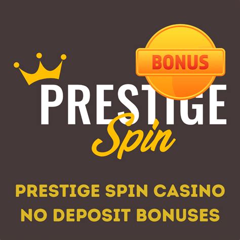 Prestige spin casino online